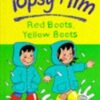 Buy Topsy + Tim- Red Boots, Yellow Boots by jean and Gareth Adamson at low price online in India
