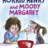 Buy Horrid Henry and Moody Margaret book at low price online in india