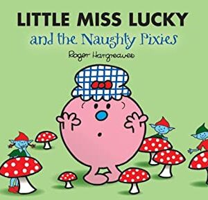 Buy Little Miss Lucky And The Naughty Pixies book at low price online in india