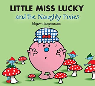 Buy Little Miss Lucky And The Naughty Pixies book at low price online in india