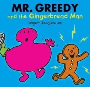 Buy Mr. Greedy and the Gingerbread Man book at low price online in india