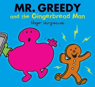Buy Mr. Greedy and the Gingerbread Man book at low price online in india