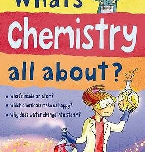 Buy Whats Chemistry All About book at low price online in india