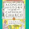 Buy A Concise History of the Catholic Church by Thomas Bokenkotter at low price online in India