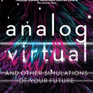 Buy Analog or Virtual and Other Simulations of Your Future by Lavanya Lakshminarayan at low price online in India
