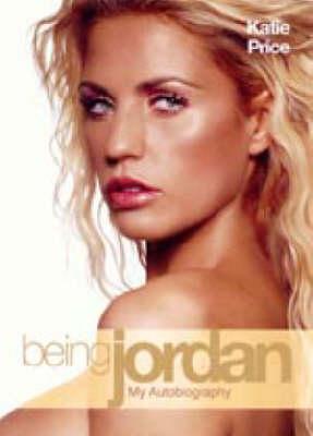 Buy Being Jordan- My Autobiography by Katie Price at low price online in India