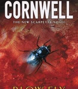 Buy Blow Fly by Patricia Cornwell at low price online in India