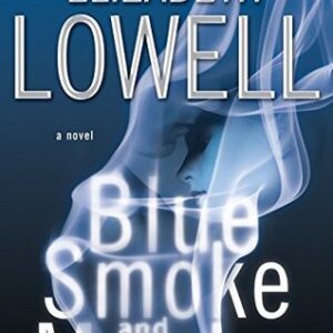 Buy Blue Smoke and Murder by Elizabeth Lowell at low price online in India