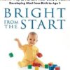 Buy Bright from the Start book at low price online in india