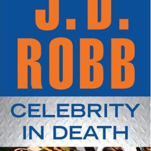 Buy Celebrity in Death book by J.D. Robb at low price online in india