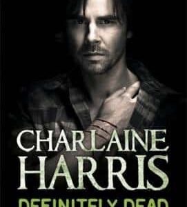 Buy Definitely Dead book by Charlaine Harris at low price online in india