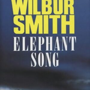 Buy Elephant Song by Wilbur Smith at low price online in India
