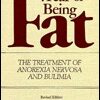 Buy Fear of Being Fat The Treatment of Anorexia Nervosa and Bulimia by C Philip Wilson at low price online in India