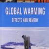 Buy Global Warming - Effects and Remedy by Dr P D Hegde at low price online in India