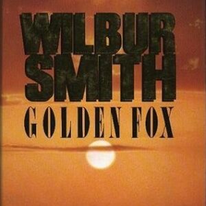 Buy Golden Fox by Wilbur Smith at low price online in India