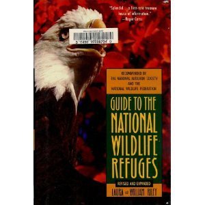 Buy Guide to the National Wildlife Refuges by Laura and William Riley at low price online in India