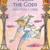 Buy Hermes Tricks the Gods and Other Greek Myths book at low price online in india