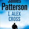 Buy I, Alex Cross by James Patterson at low price online in India