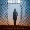 Buy Incarceration Nations- A Journey to Justice in Prisons Around the World by Baz Dreisinger at low price online in India