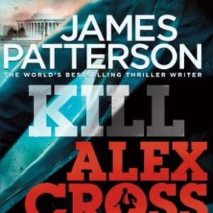 Buy Kill Alex Cross by James Patterson at low price online in India