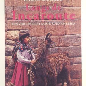 Buy Langs De Incaroute by Karin Muller at low price online in India