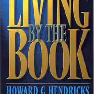Buy Living By The Book by Howard G Hendricks at low price online in India