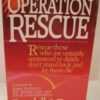 Buy Operation Rescue book by Randall A. Terry at low price online in india