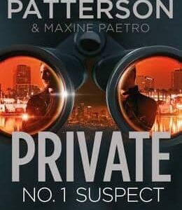 Buy Private: No. 1 Suspect book by James Patterson at low price online in india