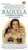 Buy Raquela - A Woman of Israel by Ruth Gruber at low price online in India