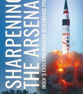 Buy Sharpening the Arsenal- India's Evolving Nuclear Deterrence Policy by Gurmeet Kanwal at low price online in India