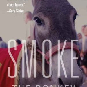 Buy Smoke the Donkey- A Marine's Unlikely Friend by Cate Folsom at low price online in India