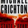 Buy State of Fear book by Michael Crichton at low price online in india.