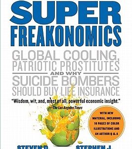 Buy Superfreakonomics by Steven D. Levitt at low price online in india