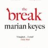 Buy The Break book by Marian Keyes at low price online in india