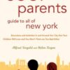 Buy The Cool Parents' Guide to All of New York by Alfred Gingold at low price online in india