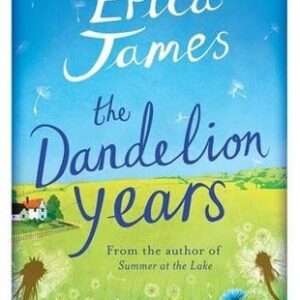 Buy The Dandelion Years book by Erica James at low price online in india