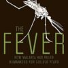 Buy The Fever book by Sonia Shah at low price online in india