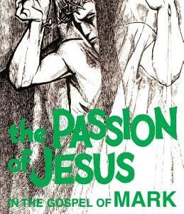 Buy The Passion of Jesus in the Gospel of Mark book by Donald Senior at low price online in india