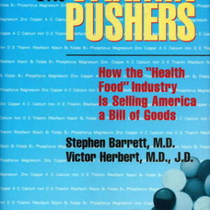 Buy The Vitamin Pushers by Stephen Barrett at low price online in India