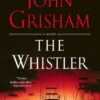 Buy The Whistler Book by John Grisham at low price online in india