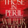 Buy Those in Peril by Wilbur Smith at low price online in India