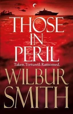 Buy Those in Peril by Wilbur Smith at low price online in India