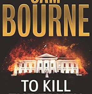 Buy To Kill the Truth book by Sam Bourne at low price online in india.