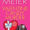 Buy Valentine Candy Murder book by Leslie Meier at low price online in india