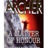 Buy A Matter of Honour / Twelve Red Herrings book by Jeffrey Archer at low price online in india