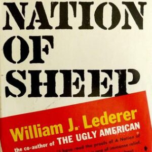 Buy A Nation Of Sheep book by William J. Lederer at low price online in India