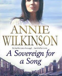 Buy A Sovereign For A Song book by Annie Wilkinson at low price online in india