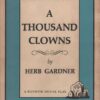 Buy A Thousand Clowns by Herb Gardner at low price online in India