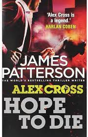 Buy Alex Cross- Hope to Die by James Patterson at low price online in India