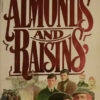 Buy Almonds and Raisins book by Maisie Mosco at low price online in india